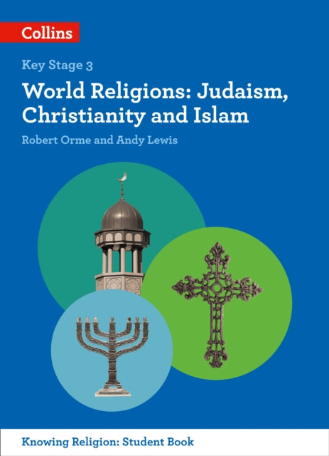 World Religions, Judaism, Christianity and Islam 9780008227685 Andy Lewis