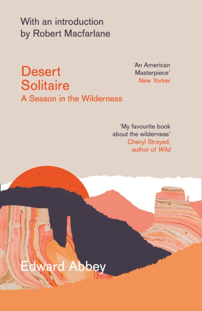 Desert Solitaire, A Season in the Wilderness 9780008283339 Edward Abbey