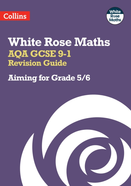 Book cover of: AQA GCSE 9-1 Revision Guide: Aiming for Grade 5/6. By: Collins Collins GCSE