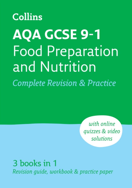 AQA GCSE 9-1 Food Preparation & Nutrition Complete Revision & Practice, Ideal for the 2025 and 2026 Exams 9780008535032 Collins Collins GCSE