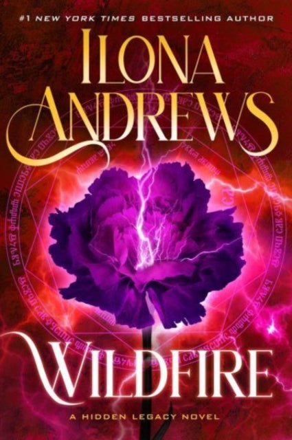 Wildfire, A Hidden Legacy Novel 9780063382978 Ilona Andrews