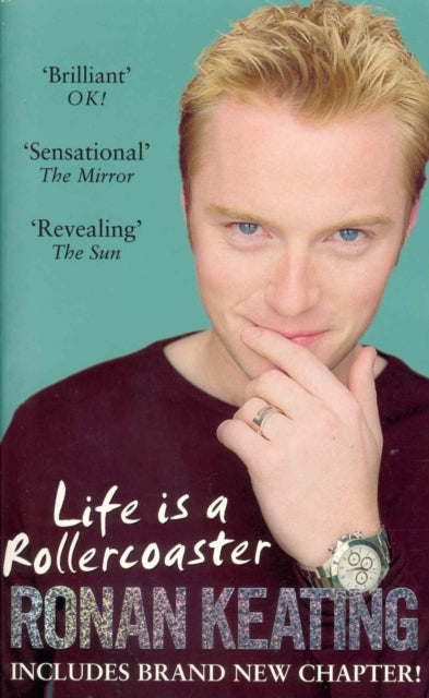 Book cover of: Life Is A Rollercoaster. By: Ronan Keating