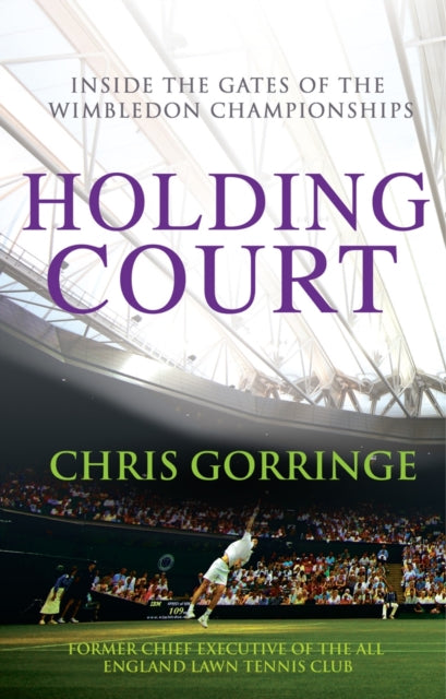 Book cover of: Holding Court. By: Christopher Gorringe