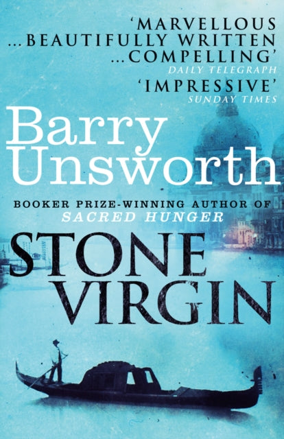 Book cover of: Stone Virgin. By: Barry Unsworth