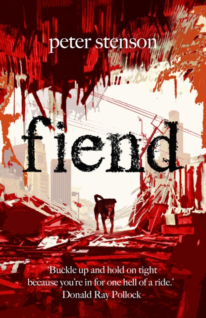 Book cover of: Fiend. By: Peter Stenson