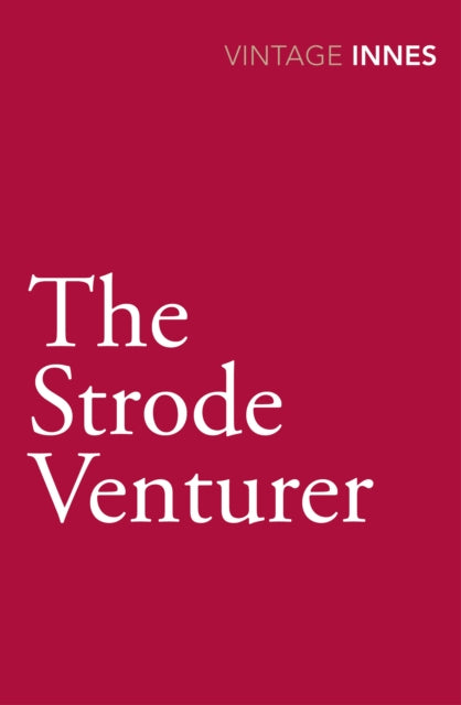 Book cover of: Strode Venturer. By: Hammond Innes