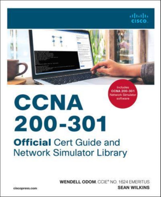 Book cover of: CCNA 200-301 Official Cert Guide and Network Simulator Library. By: ODOM, WENDELL