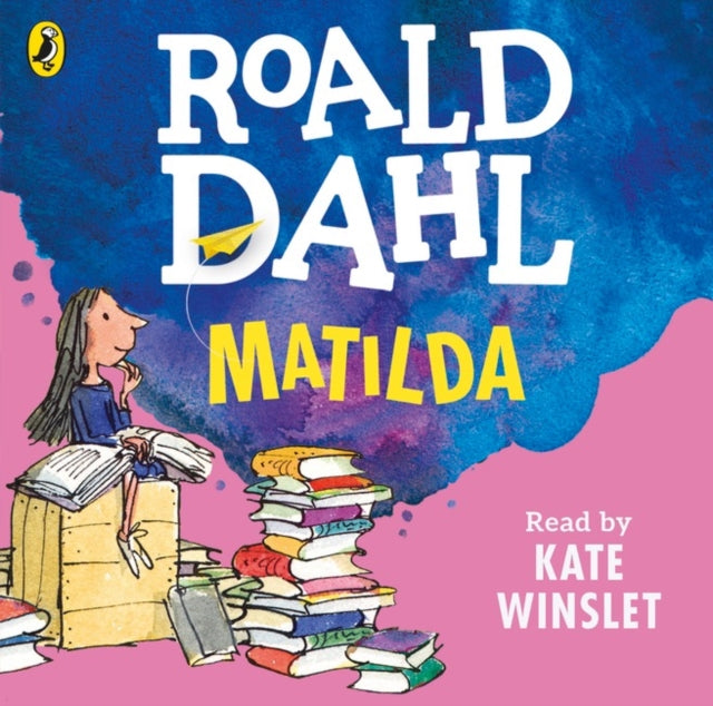Book cover of: Matilda. By: Roald Dahl