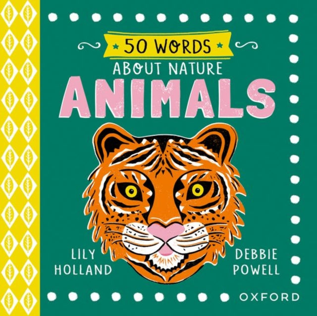 Book cover of: 50 Words About Nature: Animals. By: Lily Holland