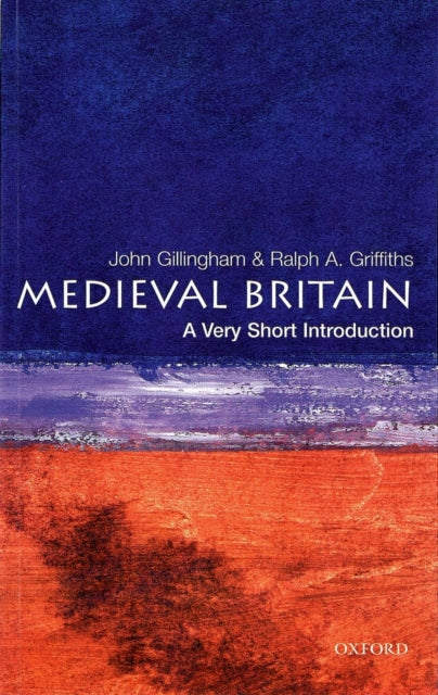 Medieval Britain, A Very Short Introduction 9780192854025 John Gillingham