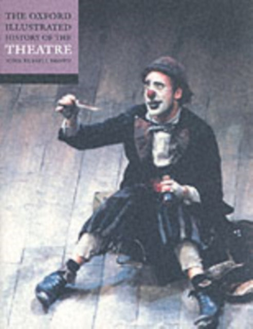 Book cover of: Oxford Illustrated History of Theatre