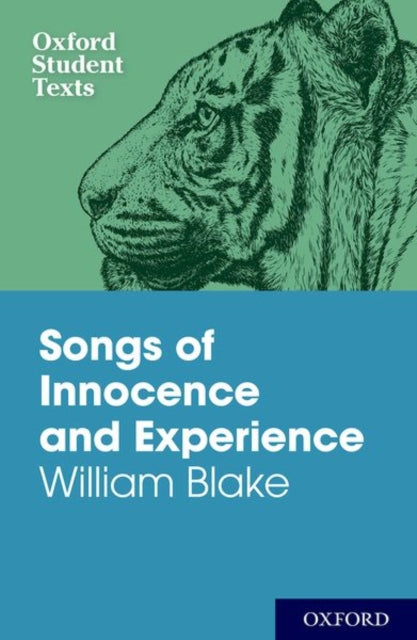 Oxford Student Texts: Songs of Innocence and Experience 9780198310785 William Blake