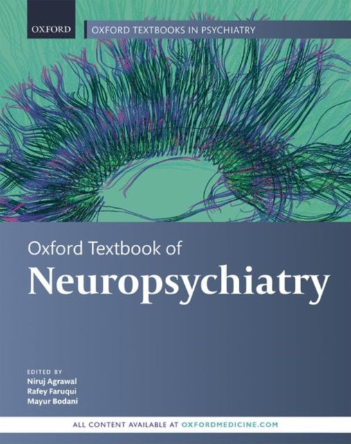 Book cover of: Oxford Textbook of Neuropsychiatry. By: Niruj Agrawal