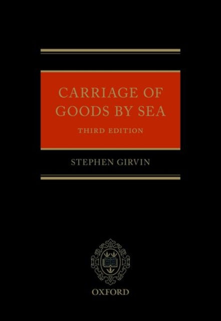 Book cover of: Carriage of Goods by Sea. By: Stephen Girvin