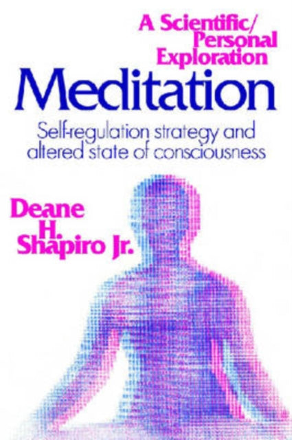 Book cover of: Meditation. By: Deane H. Shapiro