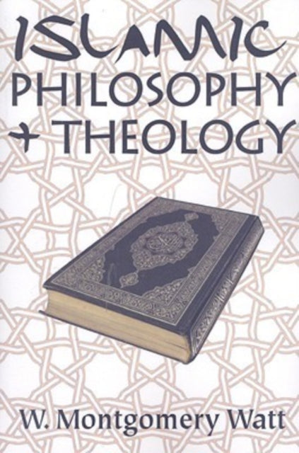 Book cover of: Islamic Philosophy and Theology. By: W. Montgomery Watt