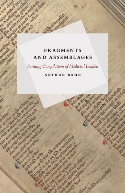 Book cover of: Fragments and Assemblages. By: Arthur Bahr