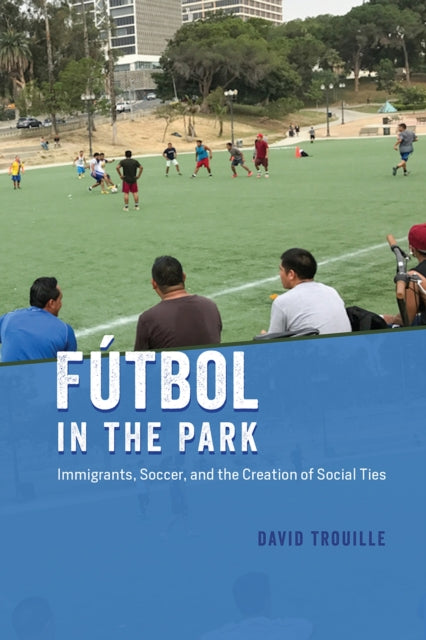 Book cover of: Futbol in the Park. By: David Trouille