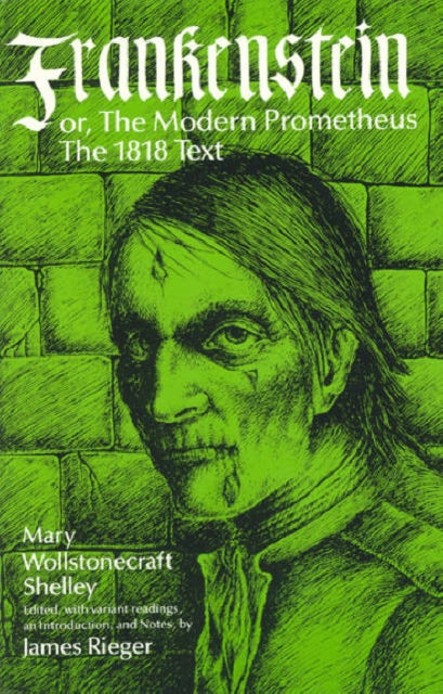 Book cover of: Frankenstein, or the Modern Prometheus
