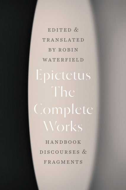 Book cover of: Complete Works. By: Epictetus