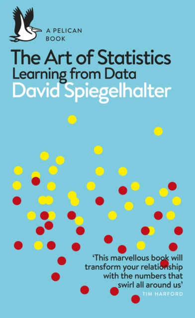 Art of Statistics, Learning from Data 9780241258767 David Spiegelhalter