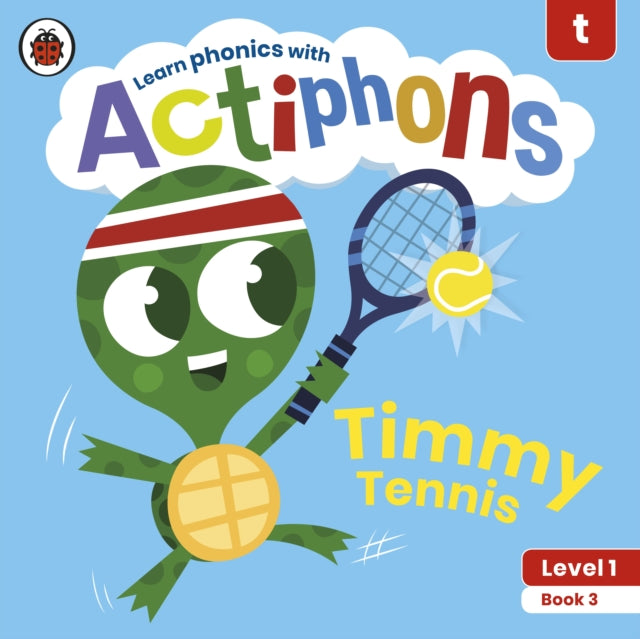 Book cover of: Actiphons Level 1 Book 3 Timmy Tennis. By: Ladybird