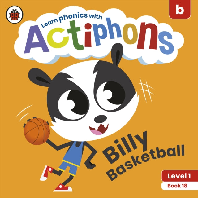 Book cover of: Actiphons Level 1 Book 18 Billy Basketball. By: Ladybird