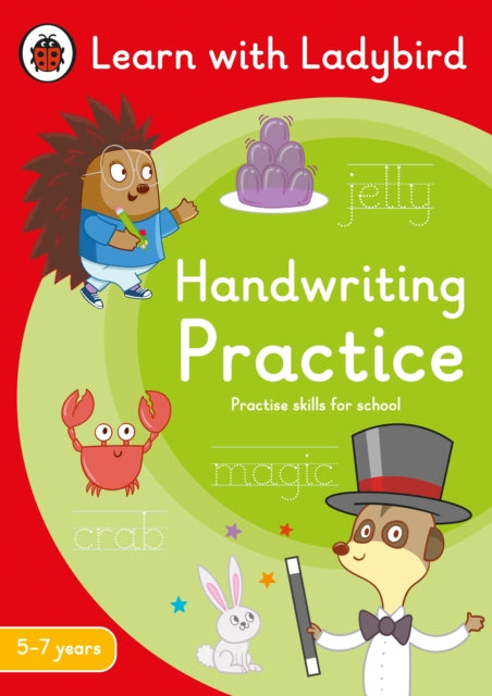Book cover of: Handwriting Practice: A Learn with Ladybird Activity Book 5-7 years. By: Ladybird