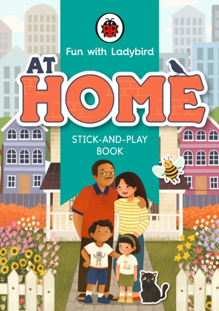 Book cover of: Fun With Ladybird: Stick-And-Play Book: At Home. By: Ladybird