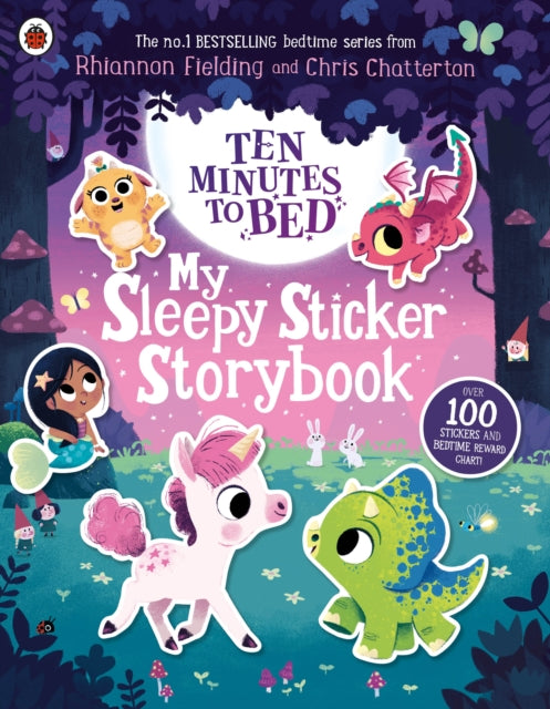 Ten Minutes to Bed: My Sleepy Sticker Storybook 9780241554234 Rhiannon Fielding