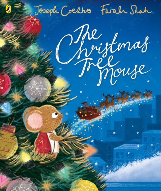 Christmas Tree Mouse 9780241585481 Joseph Coelho