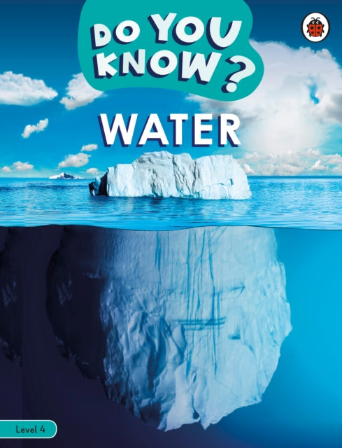 Book cover of: Do You Know? Level 4 - Water. By: Ladybird