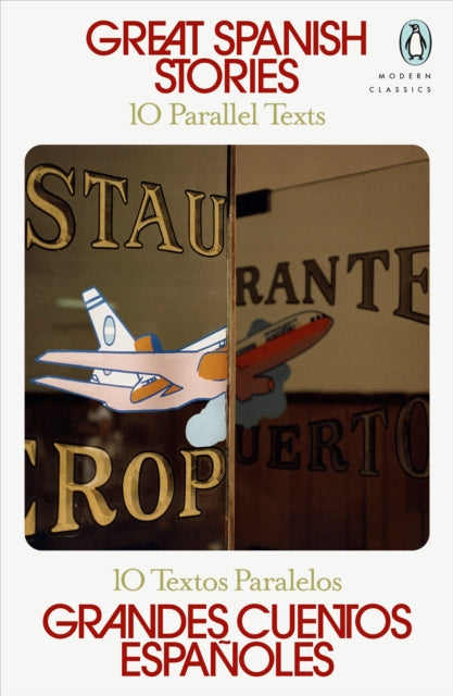 Great Spanish Stories, 10 Parallel Texts 9780241662199 Margaret Jull Costa