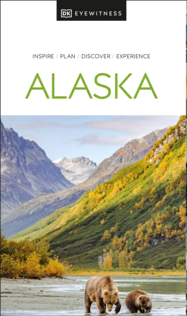 Book cover of: DK Alaska. By: DK Eyewitness
