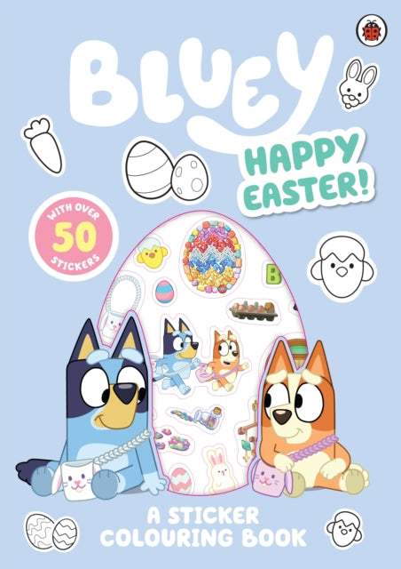 Book cover of: Bluey: Happy Easter!. By: Bluey