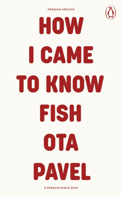 How I Came to Know Fish 9780241752289 Ota Pavel