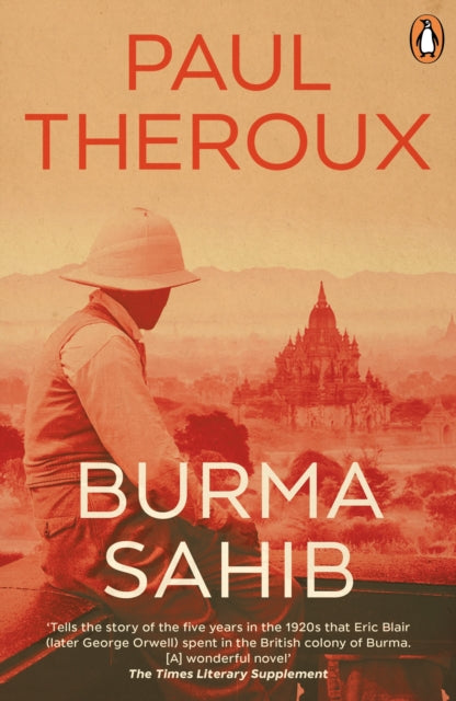Burma Sahib 9780241998953 Paul Theroux