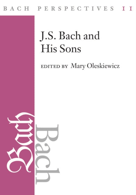 Book cover of: Bach Perspectives, Volume 11. By: Mary Oleskiewicz