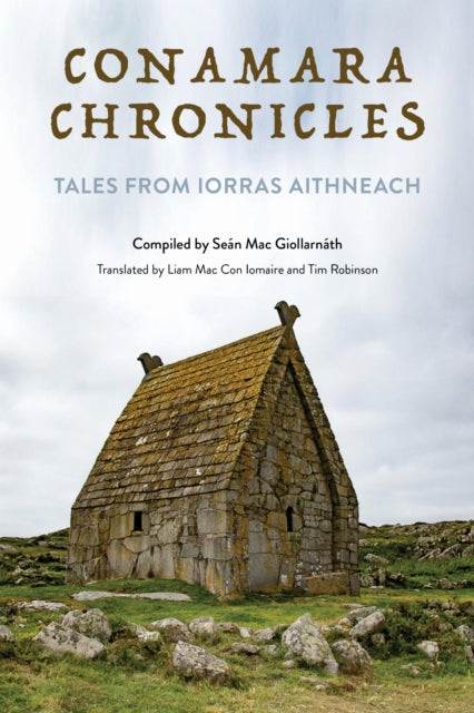 Book cover of: Conamara Chronicles. By: Seán Mac Giollarnáth