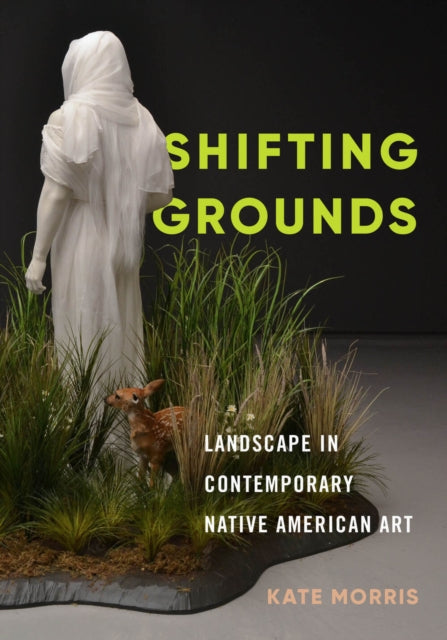 Book cover of: Shifting Grounds. By: Kate Morris