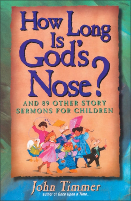 Book cover of: How Long Is God's Nose?