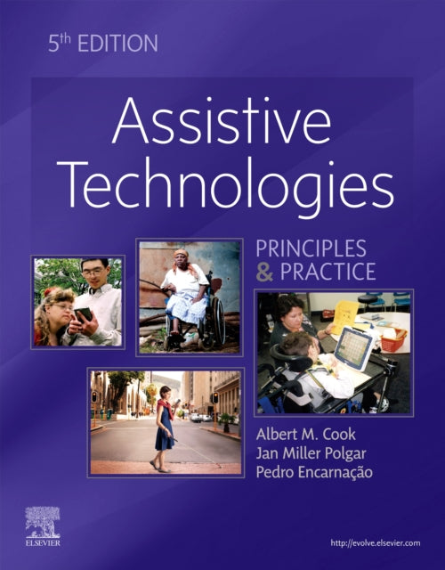 Book cover of: Assistive Technologies. By: Albert M. Cook