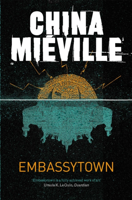Embassytown 9780330533072 China Miéville