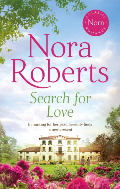 Book cover of: Search For Love. By: Nora Roberts