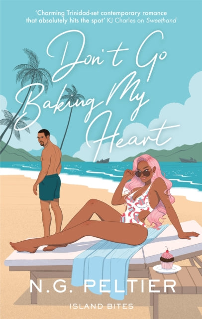 Don't Go Baking My Heart 9780349429762 N. G. Peltier