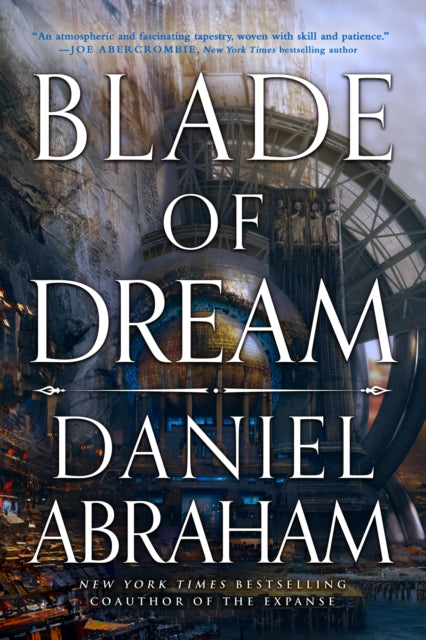 Book cover of: Blade of Dream. By: Daniel Abraham