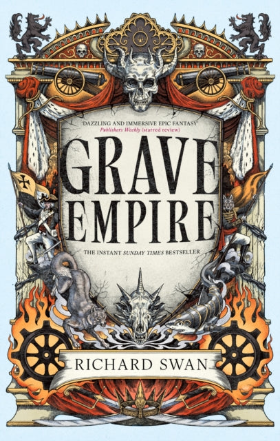 Grave Empire, an explosive epic fantasy of gunpowder, arcane powers and dark prophecy (Book One of The Great Silence) 9780356523880 Richard Swan