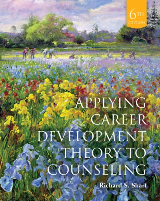 Book cover of: Applying Career Development Theory to Counseling. By: Richard S. Sharf