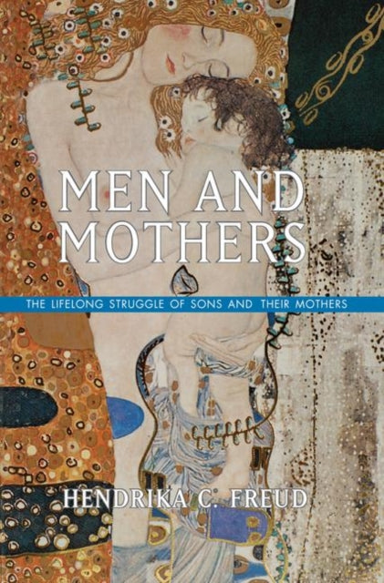 Book cover of: Men and Mothers. By: Hendrika C. Halberstadt-Freud
