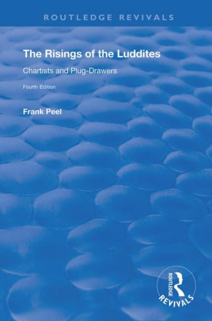 Book cover of: Risings of the Luddites. By: Frank Peel
